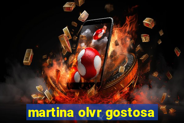 martina olvr gostosa